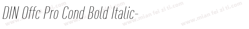 DIN Offc Pro Cond Bold Italic字体转换